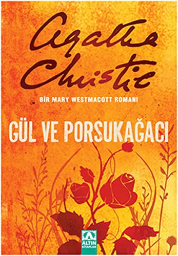Gul ve Porsukagaci (Paperback, 2012, Altin Kitaplar)