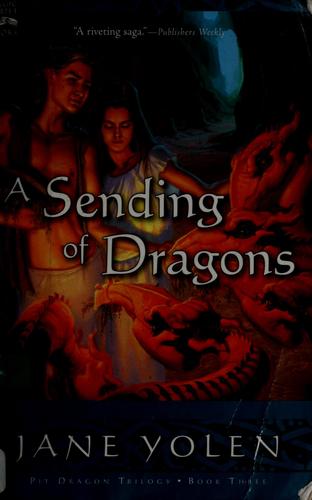 A sending of dragons (2004, Harcourt)