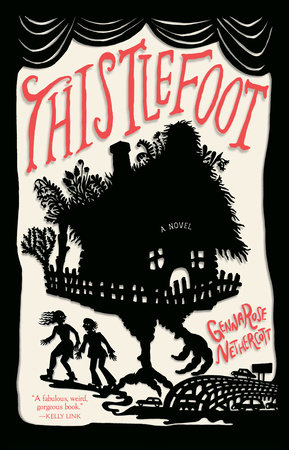 Thistlefoot (2022, Knopf Doubleday Publishing Group)