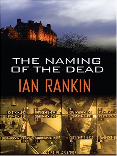 The Naming of the Dead (Hardcover, 2007, Thorndike Press)