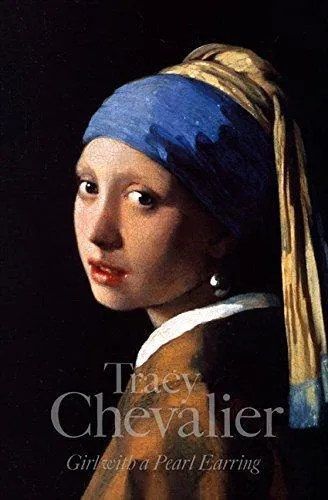 Tracy Chevalier: Girl with a Pearl Earring (2006, HarperCollins)