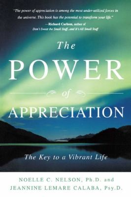 Noelle C. Nelson, Jeannine Lemare Calaba: Power of Appreciation (2011, Simon & Schuster, Limited)