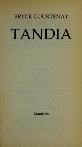 Bryce Courtenay: Tandia. (1992, Mandarin, Mardarin Books)