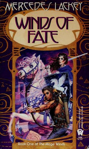 Mercedes Lackey: Winds of Fate (The Mage Winds, Book 1) (Paperback, 1992, DAW)