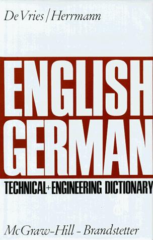 Louis De Vries, L. Devries, T. Herrmann: English-German Technical and Engineering Dictionary (Hardcover, 1967, I.B.D. Limited)