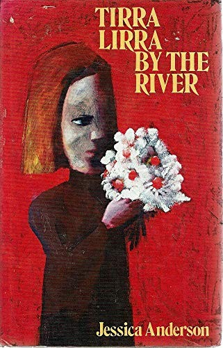 Tirra Lirra by the river (1978, Macmillan)