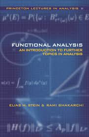 Elias M. Stein: Functional analysis (2011, Princeton University Press)