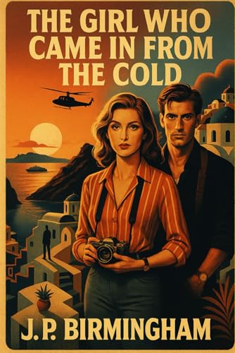 The Girl Who Came In From The Cold (EBook, The Agency)