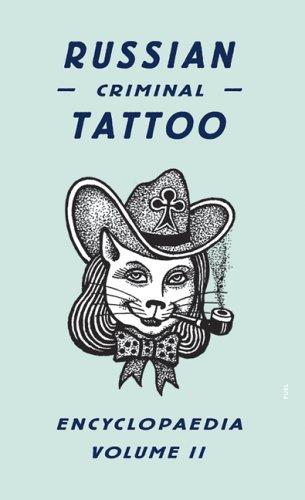 Russian Criminal Tattoo Encyclopedia Volume II (Hardcover, Fuel Publishing)