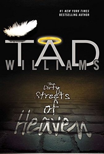 Tad Williams: The Dirty Streets of Heaven (Paperback, DAW)