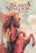 Island Stallion Races (Black Stallion (Paperback)) (Hardcover, 2003, Turtleback Books Distributed by Demco Media)