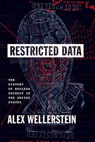 Restricted Data (Hardcover, 2021, University of Chicago Press)