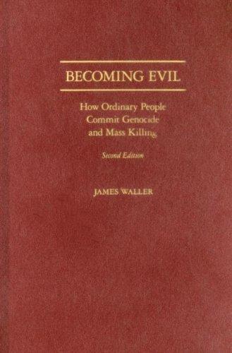 Becoming Evil (2007, Oxford University Press, USA, Oxford University Press)