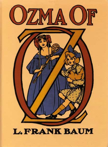 L. Frank Baum, Publishers of the Valley: Ozma of OzA Record of Her Adventures with Dorothy Gale of Kansas, the Yellow Hen, the Scarecrow, the Tin Woodman, Tiktok, the Cowardly Lion, and the Hungry Tiger; Besides Other Good People Too Numero (2018, Publishers of the Valley)