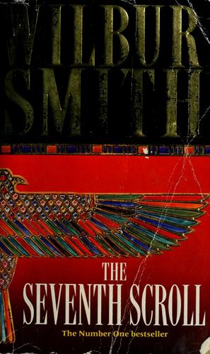 Wilbur Smith: The seventh scroll (1996, Pan)
