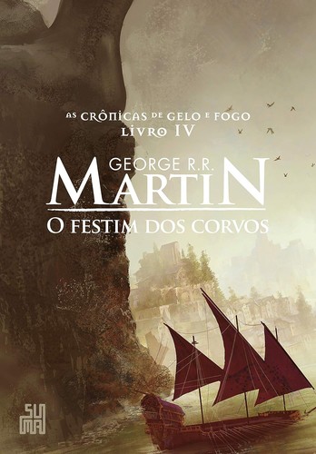 George R. R. Martin: O Festim dos Corvos (Paperback, Portuguese language, 2019, Suma)