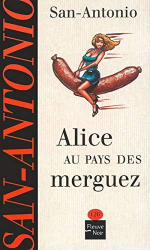 Frédéric Dard: Alice au pays des merguez (French language, 2002)