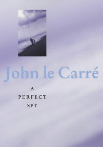 A Perfect Spy (Hardcover, 2001, Hodder & Stoughton Ltd)