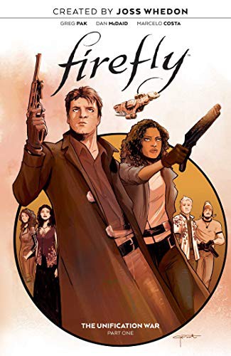 Greg Pak, Dan McDaid, Joss Whedon: Firefly (Paperback, 2021, BOOM! Studios, Boom! Studios)
