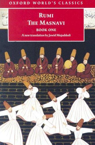 Rumi (Jalāl ad-Dīn Muḥammad Balkhī): The Masnavi, book one (2004, Oxford University Press)