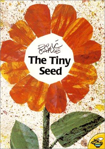 The Tiny Seed (Aladdin Picture Books) (Paperback, 2001, Aladdin)