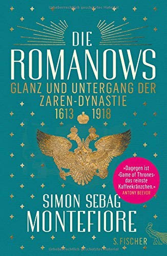 Simon Sebag-Montefiore: Die Romanows (Hardcover, FISCHER, S.)