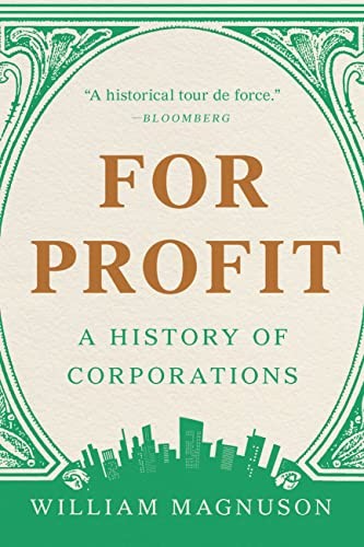 William Magnuson: For Profit (Paperback, 2023, Basic Books)