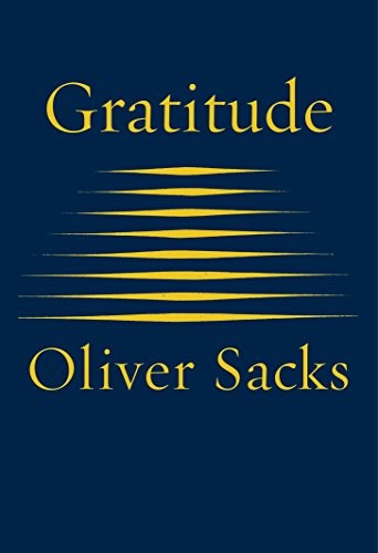 Oliver Sacks: Gratitude (Hardcover, Picador)