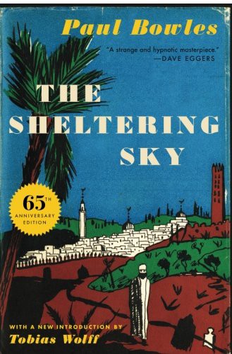 Paul Bowles: Sheltering Sky (Paperback, Ecco, Ecco Press)