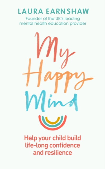 My Happy Mind (2020, Ebury Publishing)