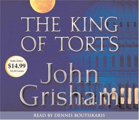 The King of Torts (John Grishham) (AudiobookFormat, 2005, RH Audio)