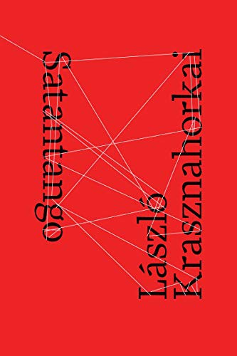 László Krasznahorkai, George Szirtes: Satantango (Paperback, 2013, New Directions, New Directions Publishing Corporation)