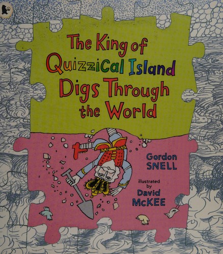The King of Quizzical Island digs through the world (2012, Walker)