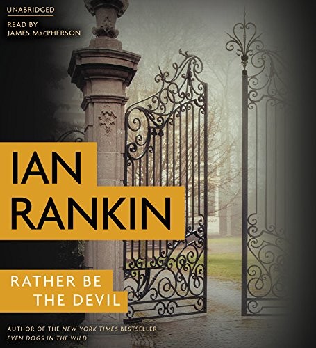 Rather Be the Devil (AudiobookFormat, 2017, Blackstone Pub)