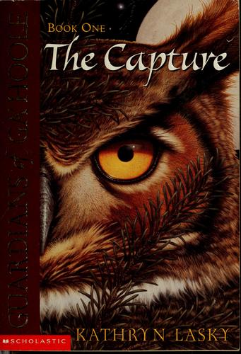 Guardians of Ga'Hoole, book one (2003, Scholastic)