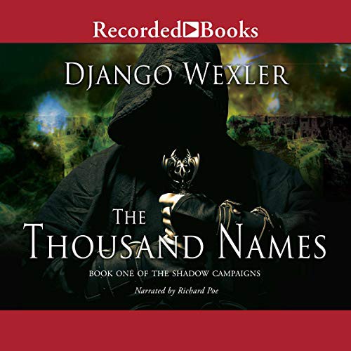 Django Wexler (duplicate): The Thousand Names (AudiobookFormat, 2013, Recorded Books, Inc. and Blackstone Publishing)