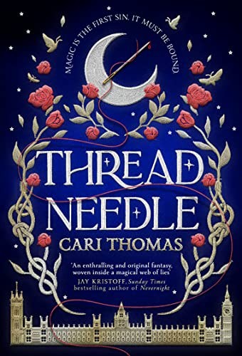 Cari Thomas: Threadneedle (2022, HarperCollins Publishers)
