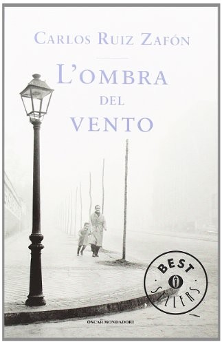 Carlos Ruiz Zafón: L'ombra del vento (Paperback, Mondadori)