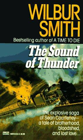 Wilbur Smith: Sound of Thunder (1991, Fawcett)