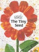Tiny Seed (2001, Turtleback Books Distributed by Demco Media)