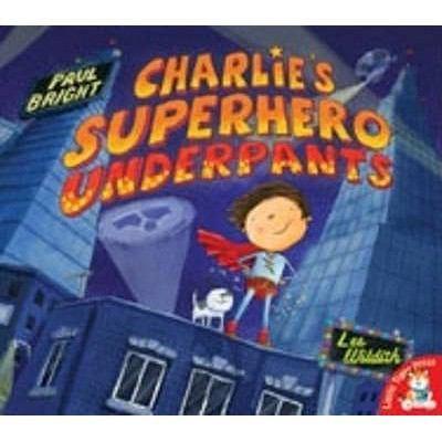 Charlies Superhero Underpants (2009)
