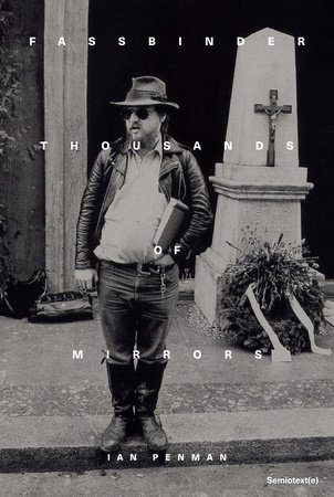 Fassbinder Thousands of Mirrors (Paperback, Semiotext(e))