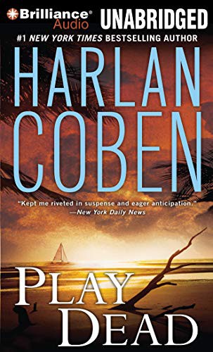 Scott Brick, Harlan Coben: Play Dead (AudiobookFormat, Brilliance Audio)