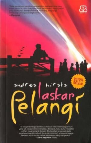 Laskar pelangi (Paperback, Indonesian language, 2005, Bentang, Didistribusikan oleh Mizan Media Utama)