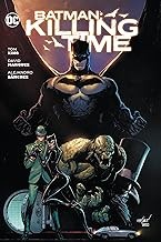 Tom King, David Marquez, Alejandro Sánchez: Batman: Killing Time (Hardcover, DC Comics)