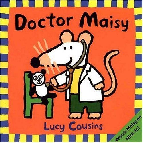 Doctor Maisy (2001, Candlewick Press)