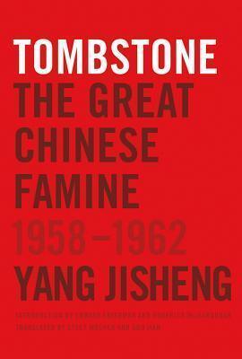 Yang Jisheng, Stacy Mosher, Guo Jian: Tombstone (2012)