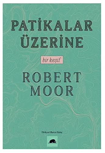 Robert Moor - undifferentiated: Patikalar Üzerine-Bir Keşif (Paperback, Kolektif Kitap)