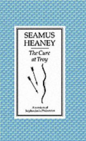 Seamus Heaney: The cure at Troy (1990, Faber)