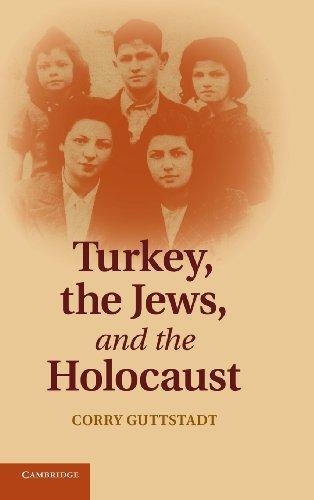 Corry Guttstadt: Turkey, the Jews, and the Holocaust (2013)